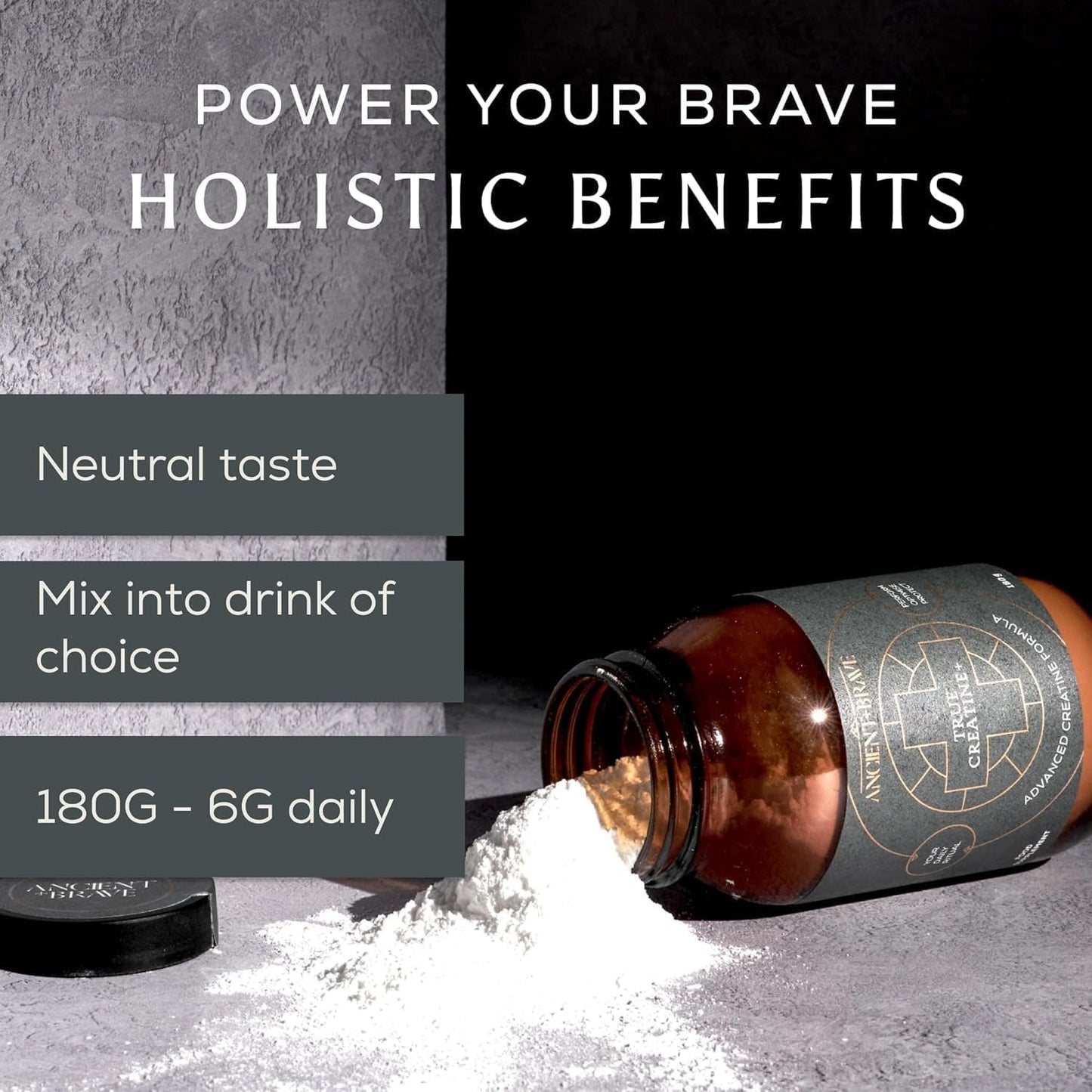 Ancient + Brave True Creatine+ - 180g - Premium Creatine Monohydrate Powder - 100% Micronised - High Performance, Strength Building - Muscle Recovery, Cognitive Function & Wellness